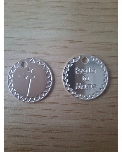 Médaille EVEILLE TA MAGIE diamètre 17 mm